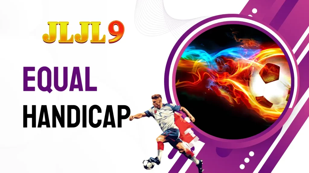 JLJL9 Equal Handicap –10