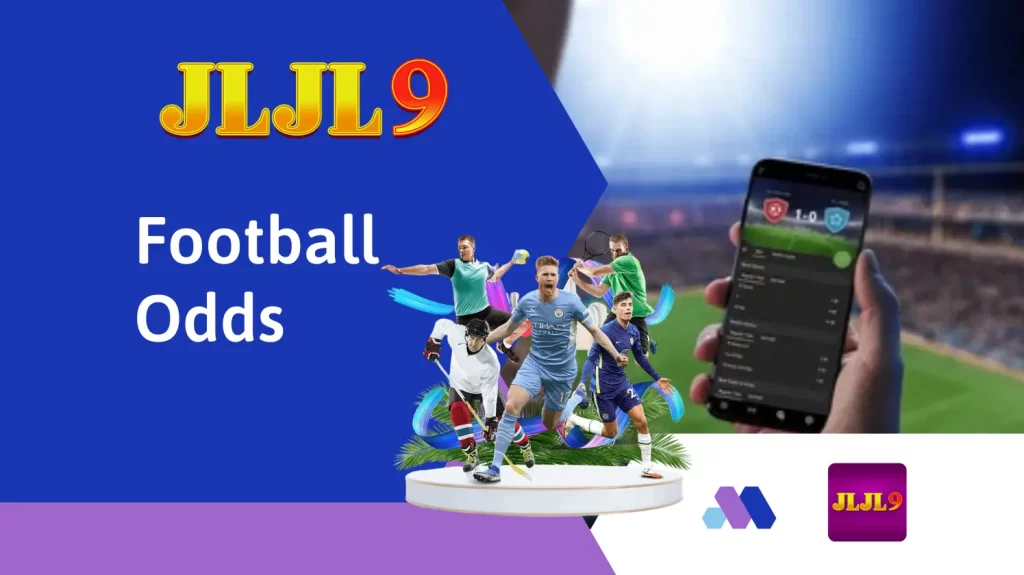 JLJL9 Football Odds-1