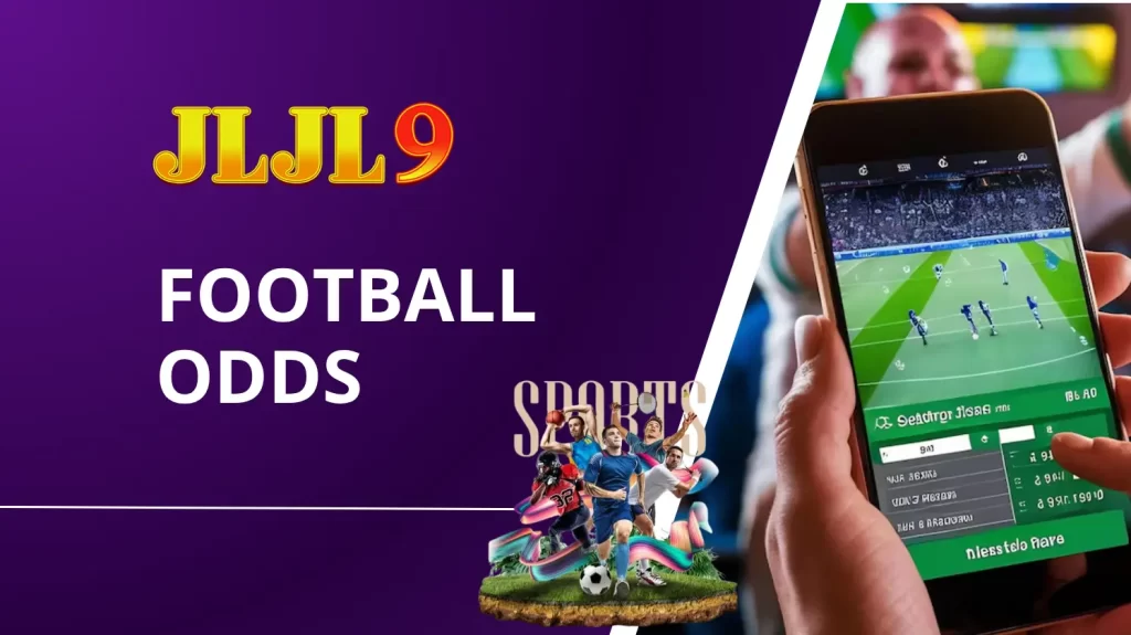 JLJL9 Football Odds-3