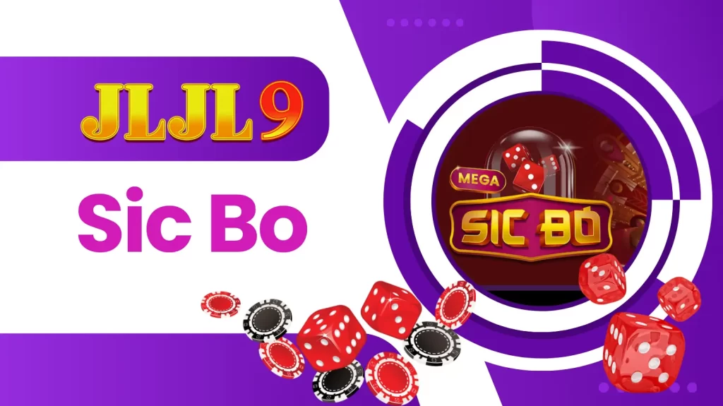 JLJL9 Sic Bo Playing Tips from a Long-time Expert
